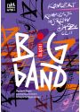Plakat - BIG BAND ŚLĄSKI GRA KOMPOZYCJE MISTRZÓW JAZZU (cz.II)