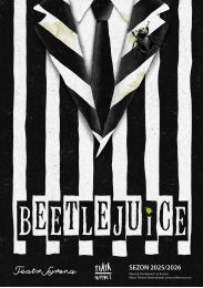 Obraz do Musical „Beetlejuice” - koprodukcja Teatru Syrena i Teatru Rozrywki
