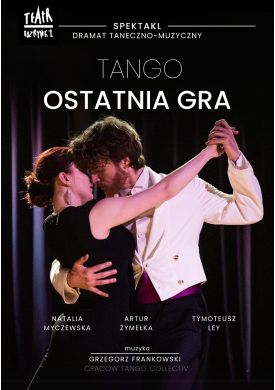 Plakat - Tango. Ostatnia gra