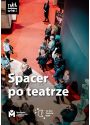 Plakat - Spacer po teatrze 13. NTGZM